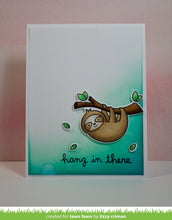 Load image into Gallery viewer, hang in there
